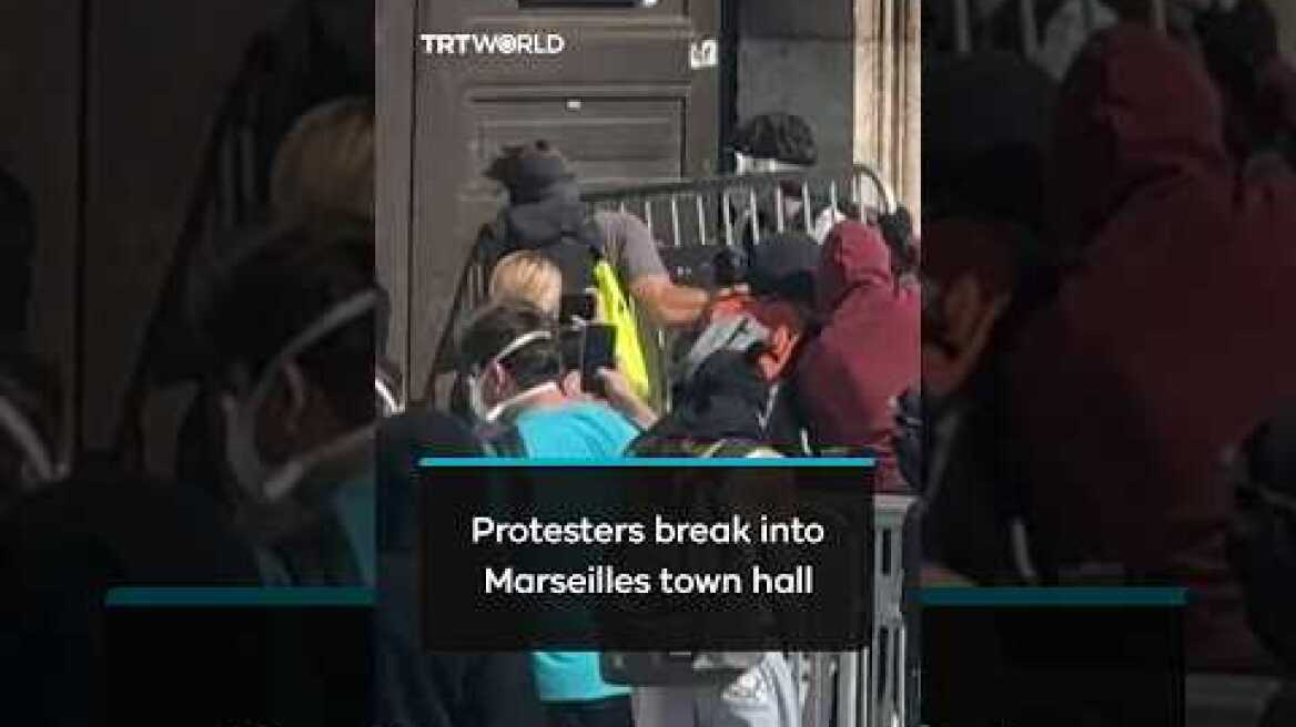 Protesters storm Marseilles town hall before police intervene
