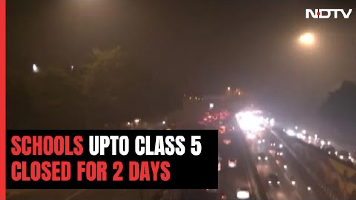 Delhi Pollution Hits Severe Mark, Schools Shut For 2 Days