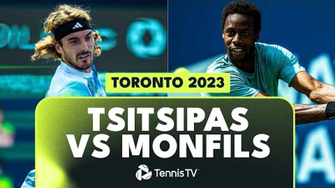Stefanos Tsitsipas vs Gael Monfils Court-Level Highlights | Toronto 2023