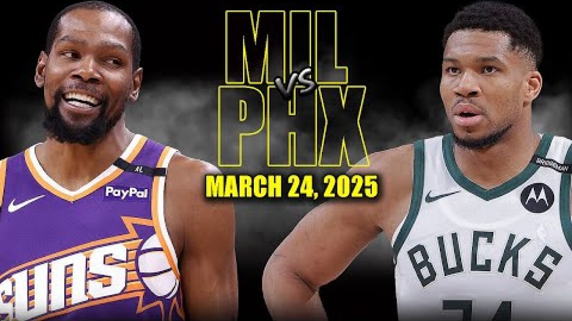 Milwaukee Bucks vs Phoenix Suns Full Game Highlights - March 24, 2025 | NBA Regular Season