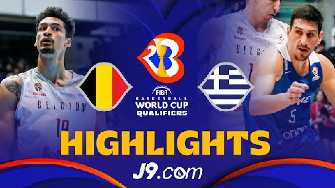 🇧🇪 Belgium vs 🇬🇷 Greece | Basketball Highlights - #FIBAWC 2023 European Qualifiers
