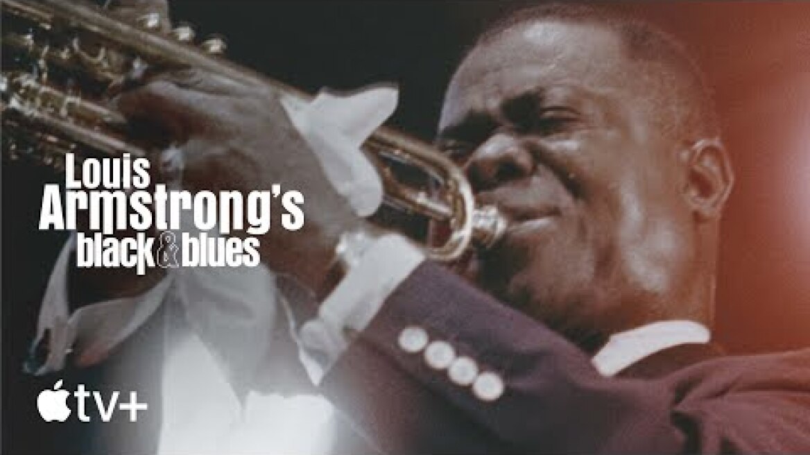 Louis Armstrong's Black & Blues — Official Trailer | Apple TV+