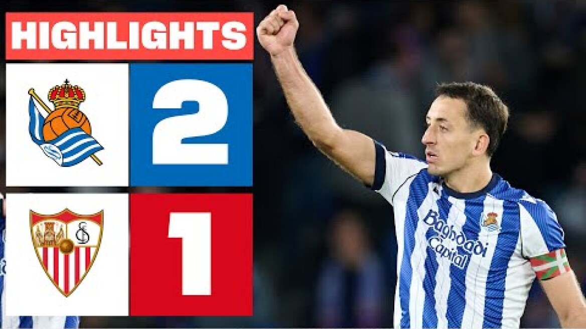 REAL SOCIEDAD 2 - 1 SEVILLA FC | RESUMEN LALIGA EA SPORTS