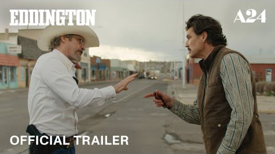 Eddington | Official Trailer HD | A24