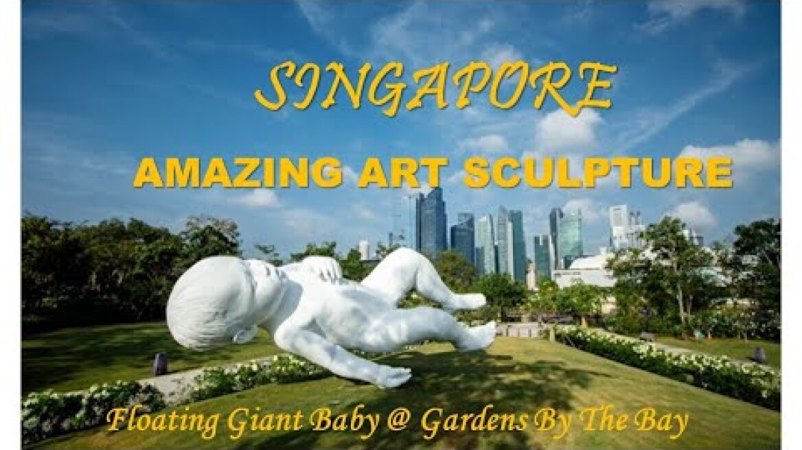 FLOATING Giant Baby - Planet | Gardens by the Bay | Singapore