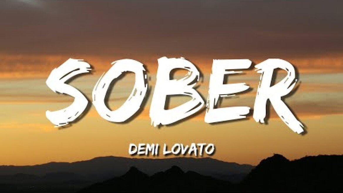 Demi Lovato – Sober (Lyrics)
