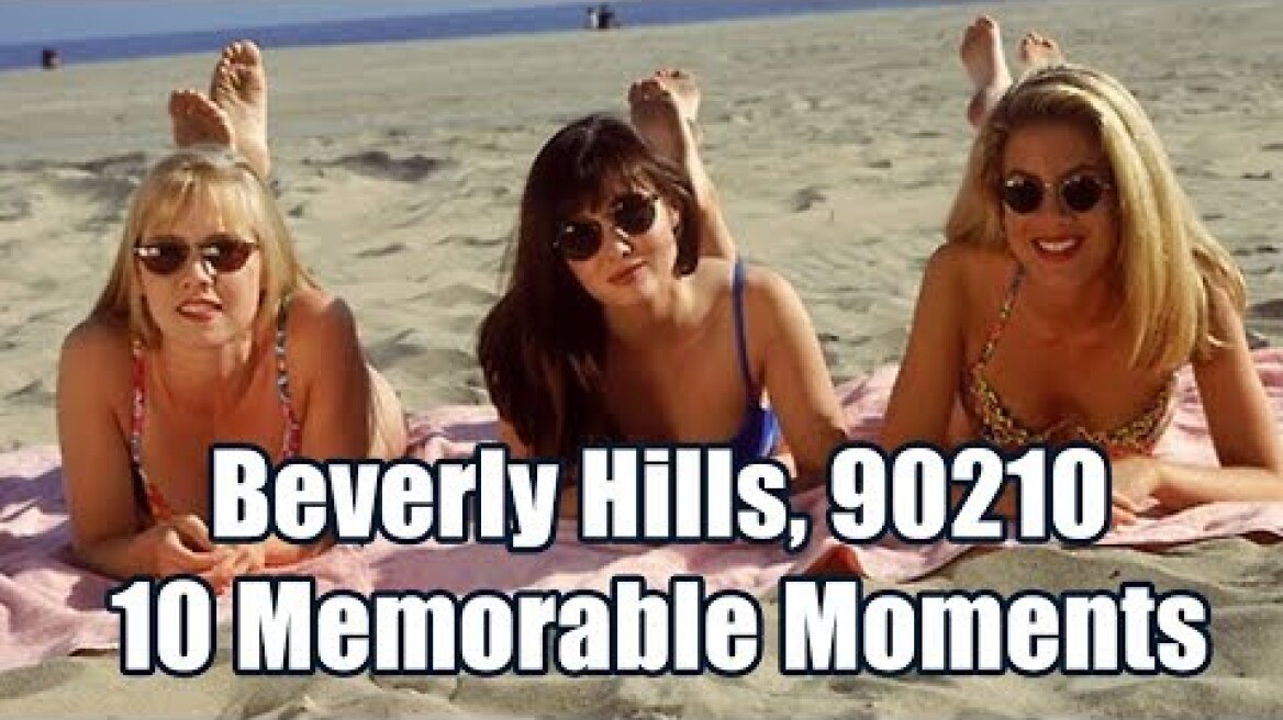 10 Memorable Moments of Beverly Hills 90210
