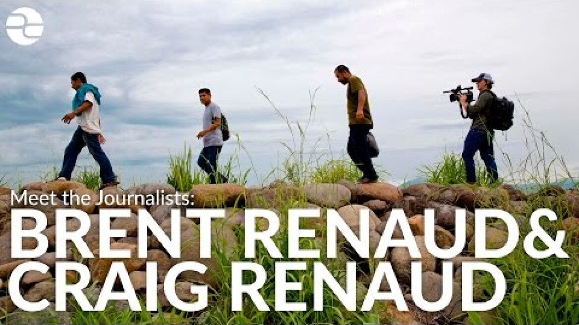 Meet the Journalists: Craig Renaud and Brent Renaud