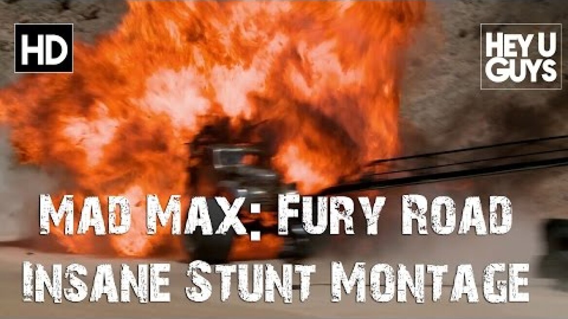 Mad Max: Fury Road Insane Stunt Montage (Behind the Scenes)