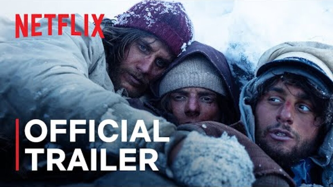 Society of the Snow | Official Trailer | Netflixx