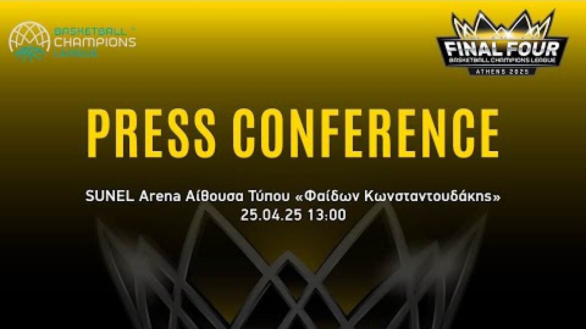 Συνέντευξη Τύπου BCL - AEK Betsson BC για το Final 4