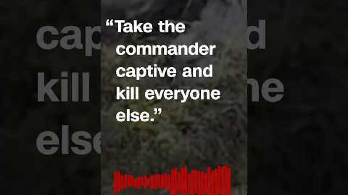 Intercepted Russian radio chatter appears to capture orders to kill surrendering Ukrainians