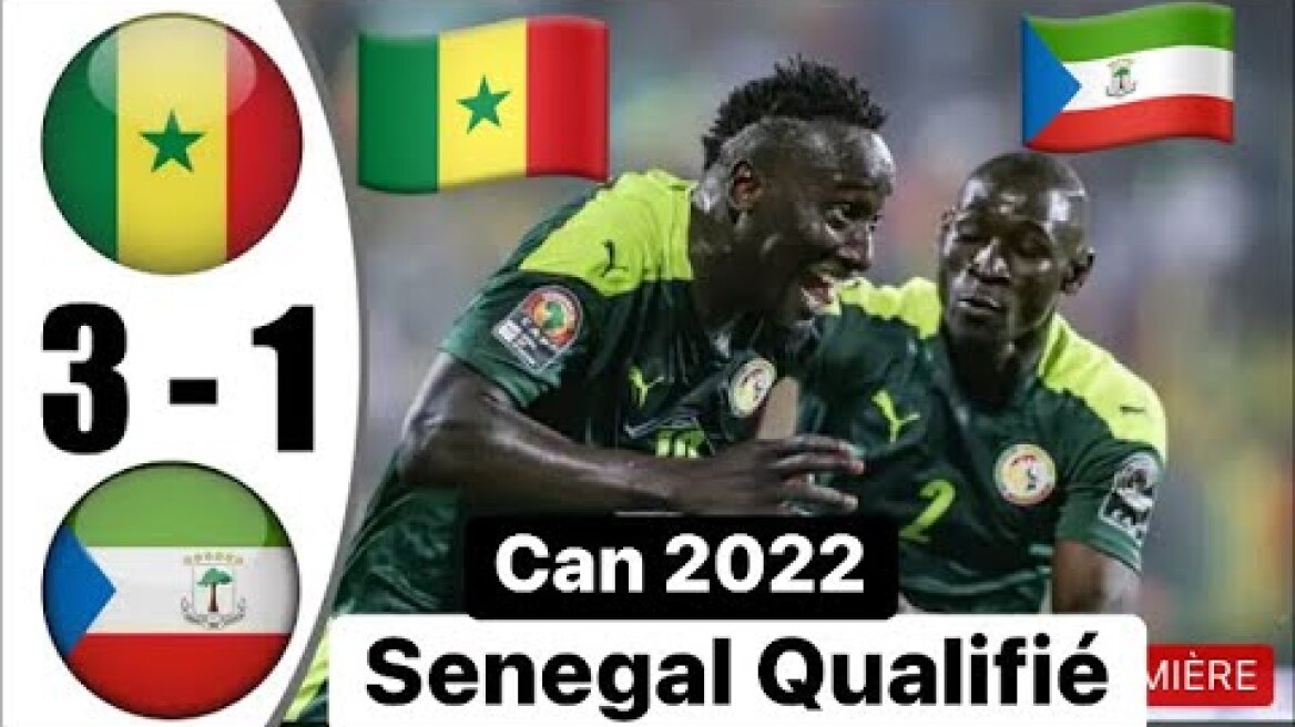 Sénegal 3-1 Guinée Equatorial Résumé Buts Coupe d’Afrique des nations 2022 Can 2022