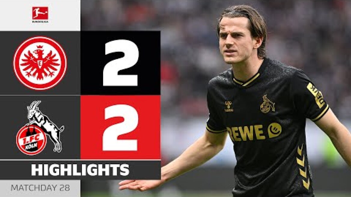 Cologne Refuse To Fall! | EINTRACHT FRANKFURT - 1. FC KÖLN | Highlights | Matchday 28 – Bundesliga