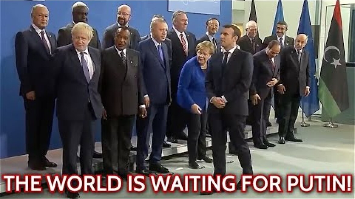 WHERE IS PUTIN!? World Leaders Can’t Start Berlin Conference Photo-Op Without Russian President