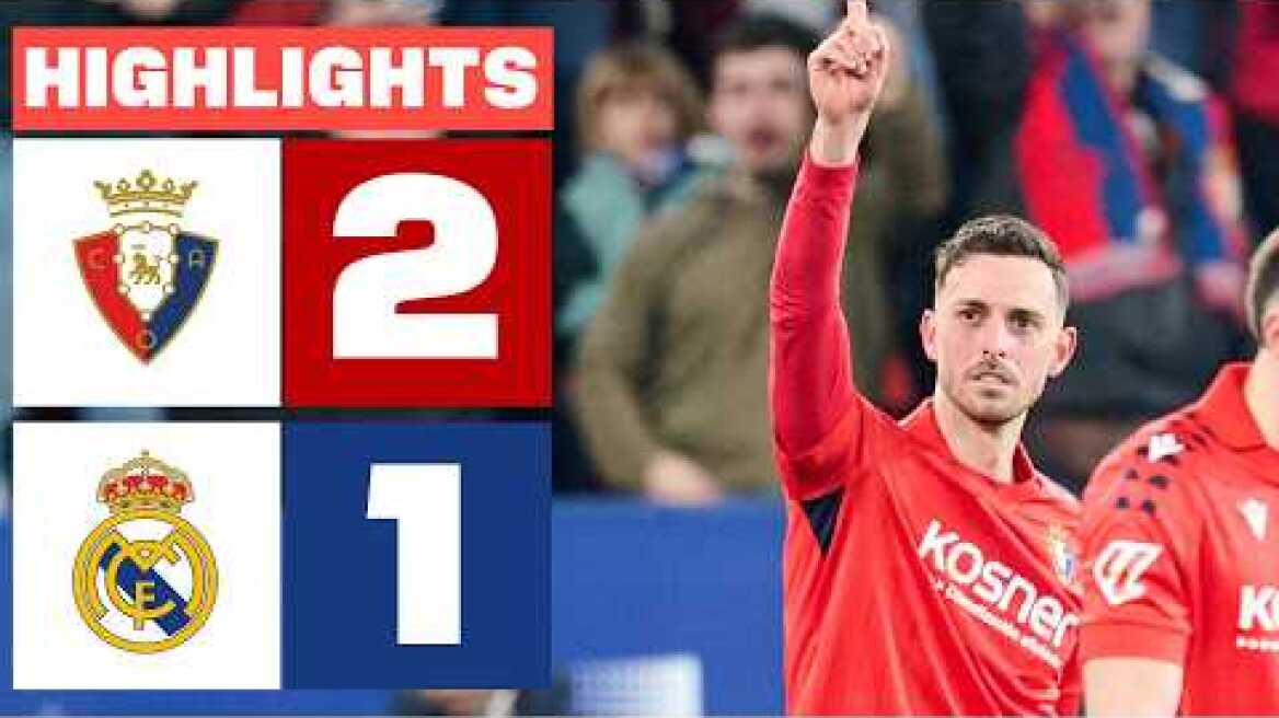CA OSASUNA 2 - 1 REAL MADRID | RESUMEN LALIGA EA SPORTS