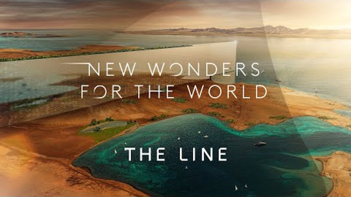 NEOM | THE LINE - New Wonders for the World