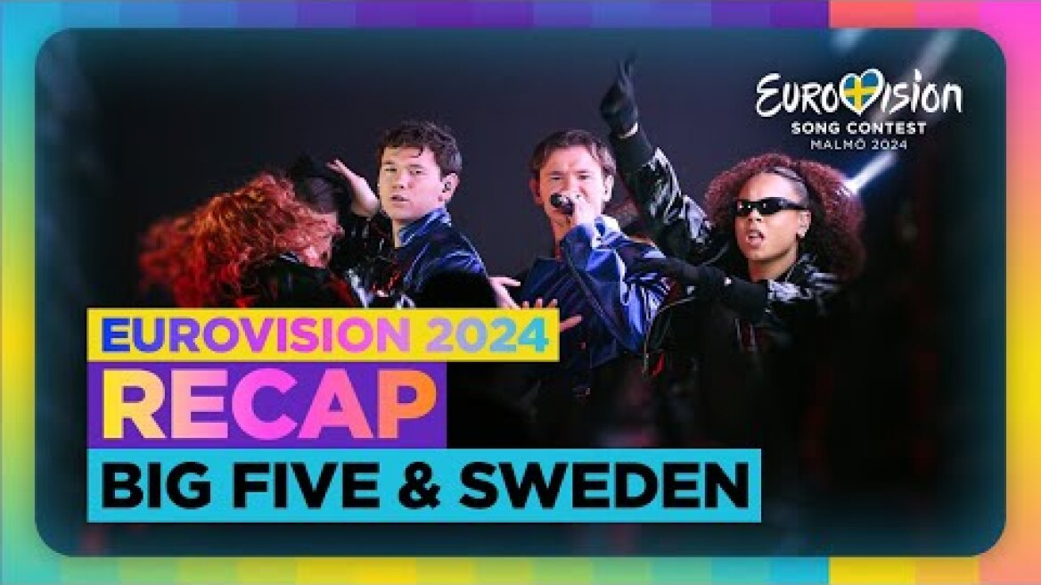 Eurovision 2024 - Big Five & 🇸🇪 Sweden - Recap Of All The Songs