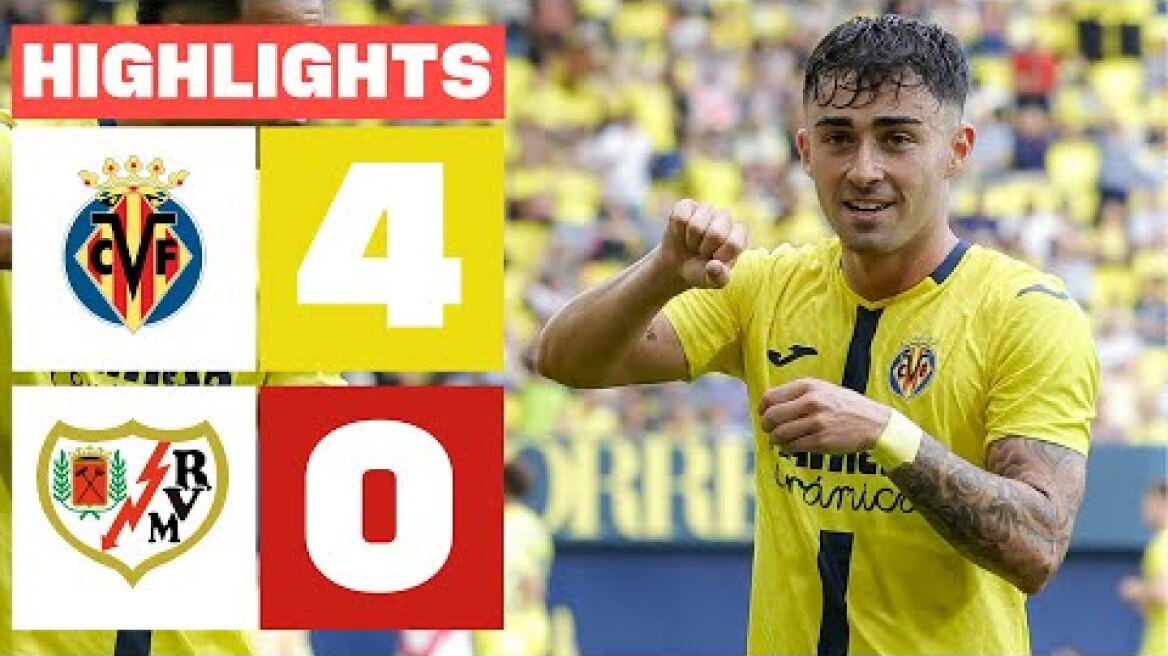 VILLARREAL CF 4 - 0 RAYO VALLECANO | RESUMEN LALIGA EA SPORTS