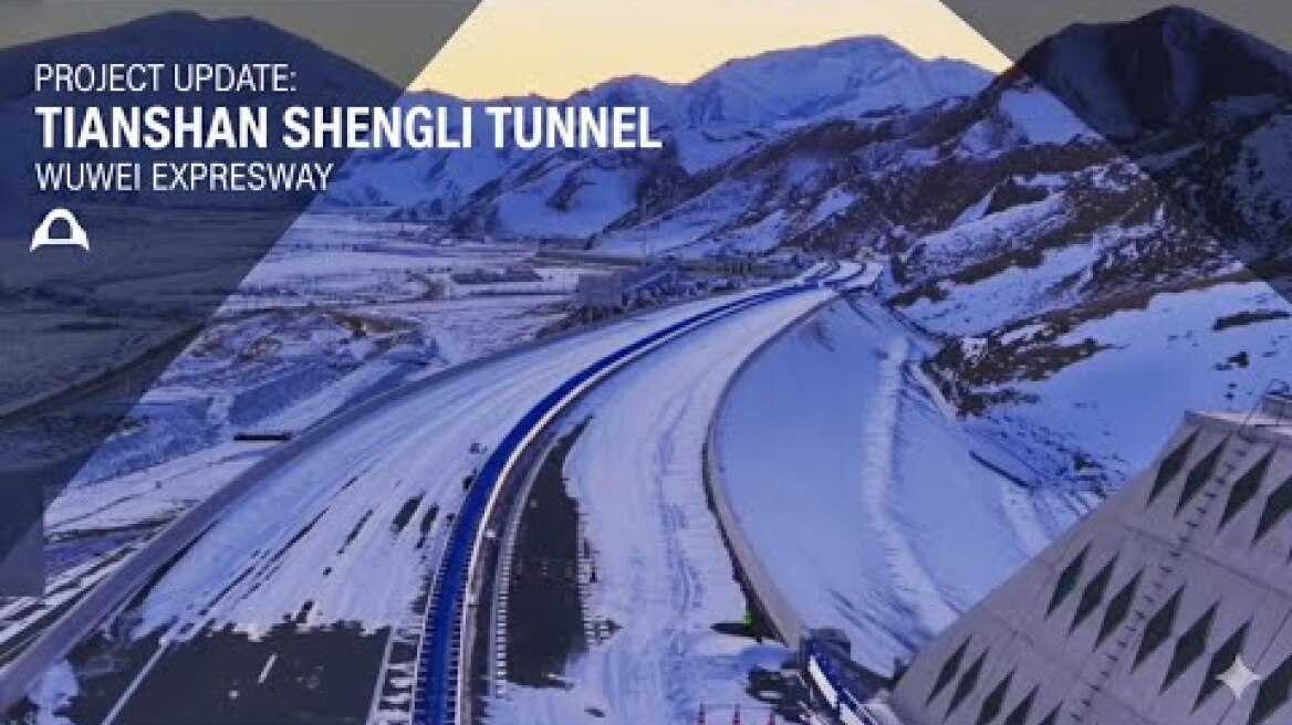 Project Update: Tianshan Shengli Tunnel, Wuwei Expressway
