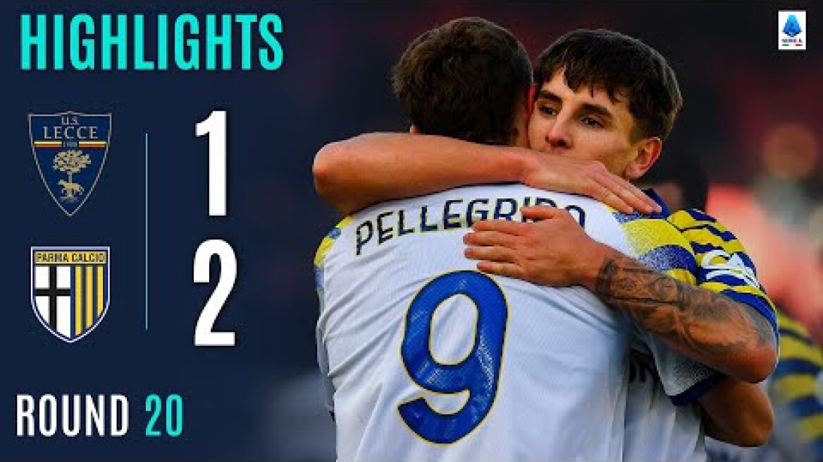 LECCE-PARMA 1-2 | HIGHLIGHTS | Pellegrino Takes All Three Points in Lecce | SERIE A 2025/26