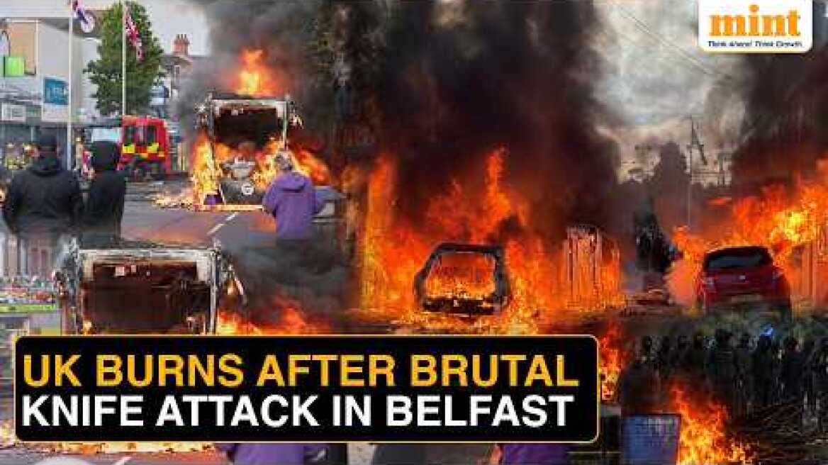 From Belfast To London: Violent Anti-Immigration Protests Explode Across UK After Stabbing Attack