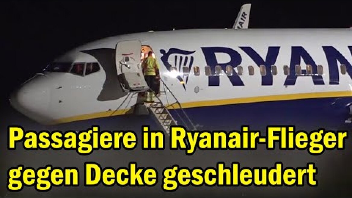 Notlandung! Ryanair-Passagiere gegen Flugzeugdecke geschleudert