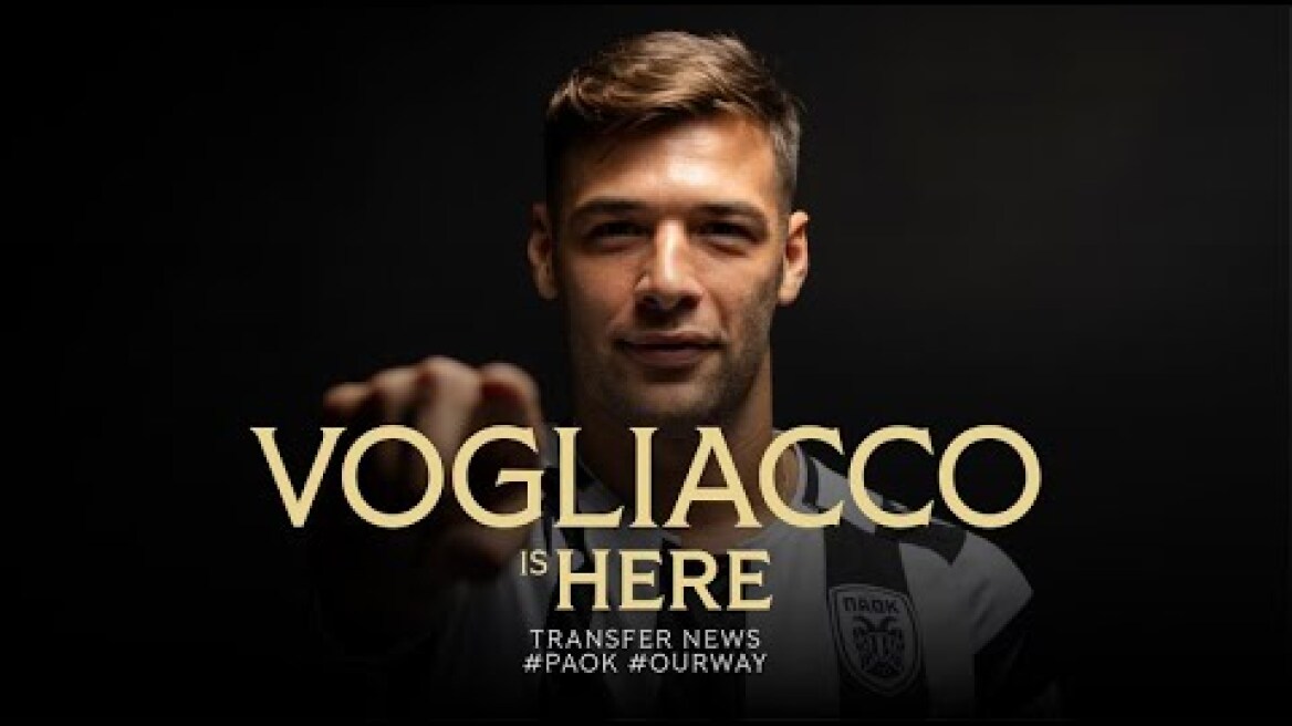 Vogliacco is here - PAOK TV