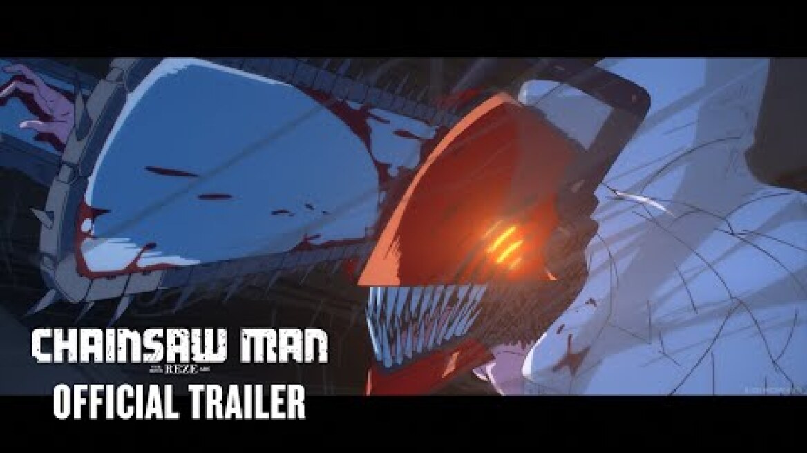 CHAINSAW MAN – THE MOVIE: REZE ARC - Official Trailer (HD)