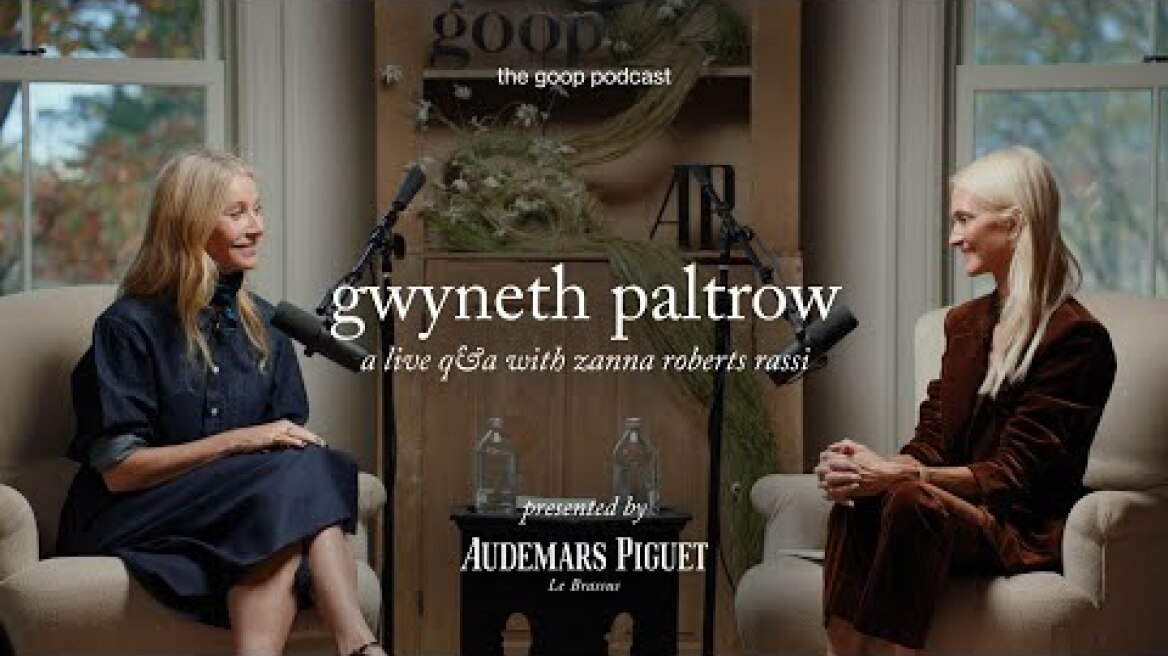 Gwyneth on Coming Back to Center