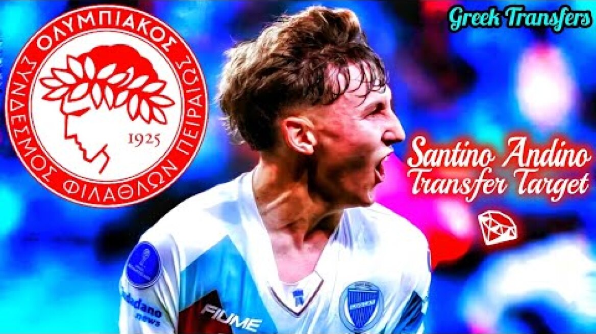 Santino Andino (Best Highlights) Olympiacos Transfer Target