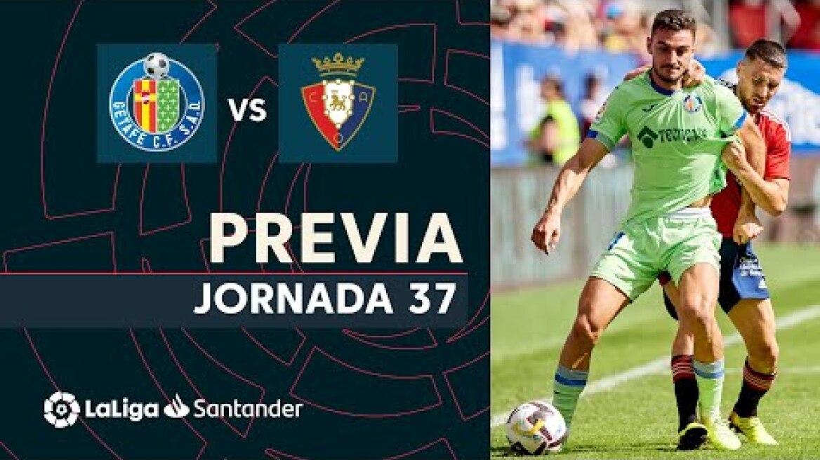 Previa Getafe CF vs CA Osasuna