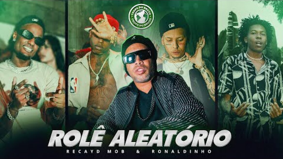 Tropa do Bruxo feat. Recayd Mob - Rolê Aleatório (Derek, Dfideliz, MC Igu, Jé Santiago e Ronaldinho)