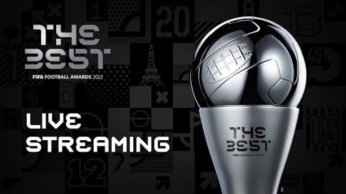 The Best FIFA Football Awards™ 2022 | Live Stream