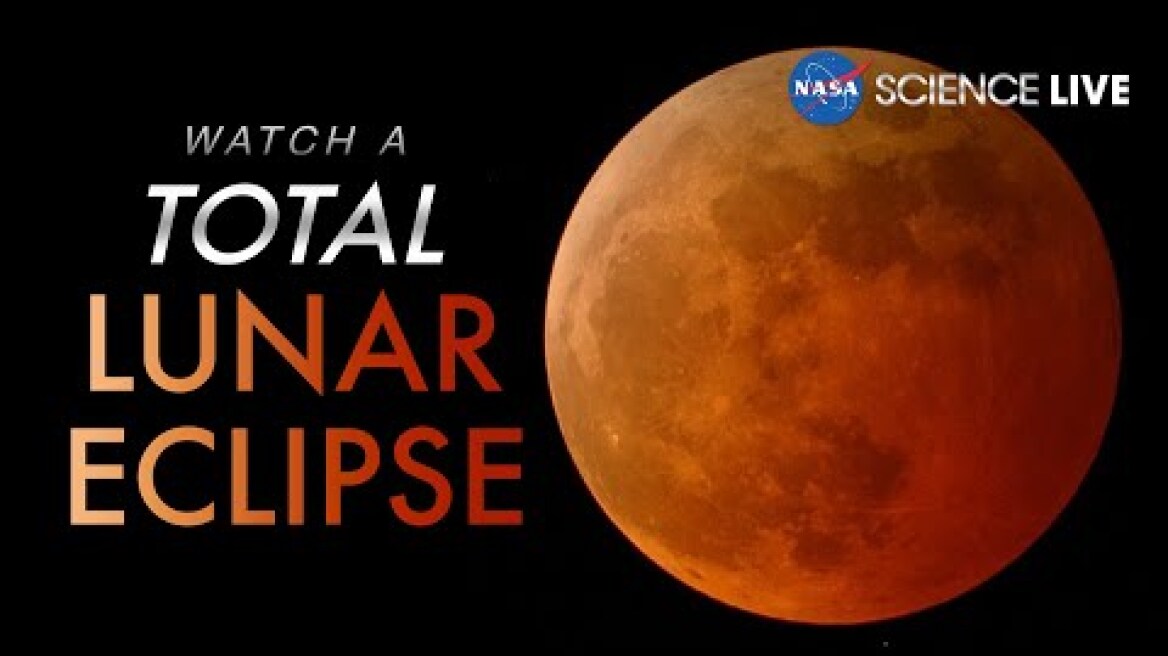 Watch a Total Lunar Eclipse (NASA Science Live)