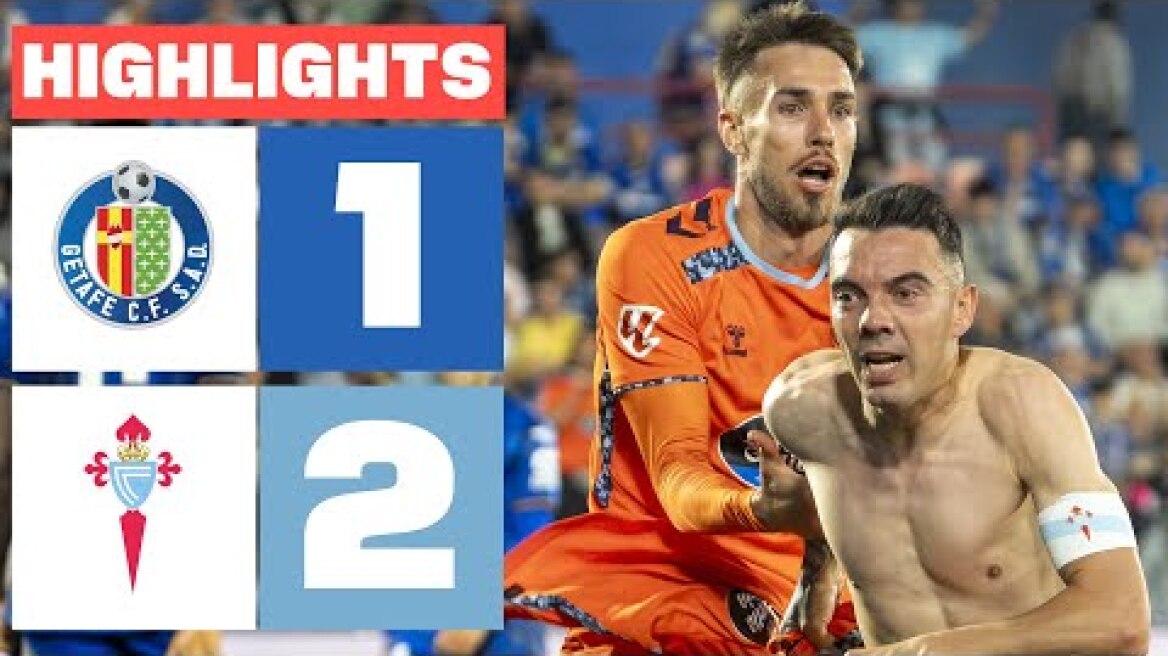 GETAFE CF 1 - 2 RC CELTA I RESUMEN LALIGA EA SPORTS
