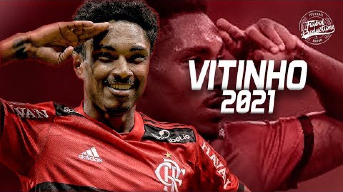 Vitinho ► Flamengo ● Dribbling Skills & Goals ● 2021 | HD