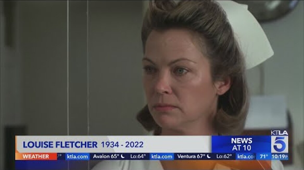 Oscar-winning ‘Cuckoo’s Nest’ actor Louise Fletcher dies