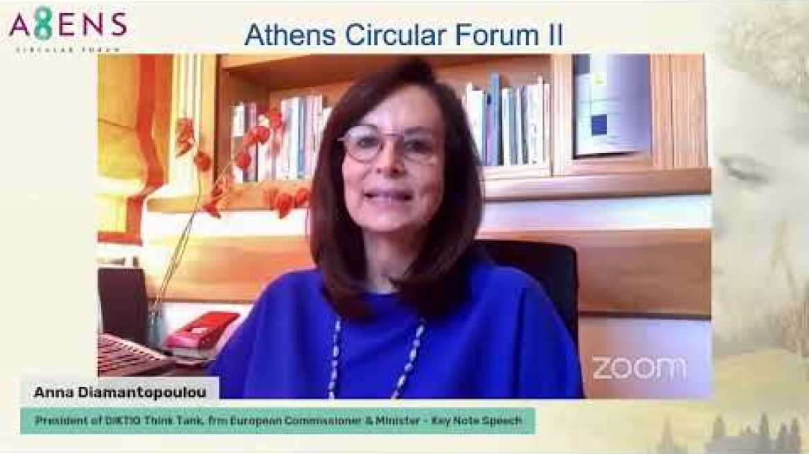 Athens Circular Forum II - Anna Diamantopoulou - President of DIKTIO - Key Note Speech