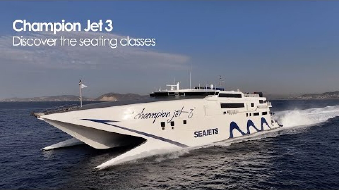 Champion Jet 3 🚀 Discover the seating classes