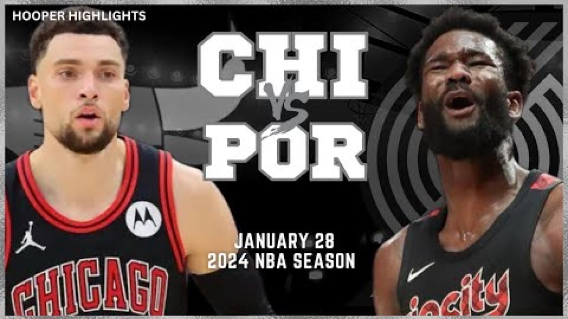 Chicago Bulls vs Portland Trail Blazers Full Game Highlights | Jan 28 | 2024 NBA Season
