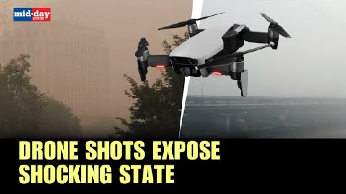 Delhi Air Pollution: Drone shots expose the severity of pollution in Delhi