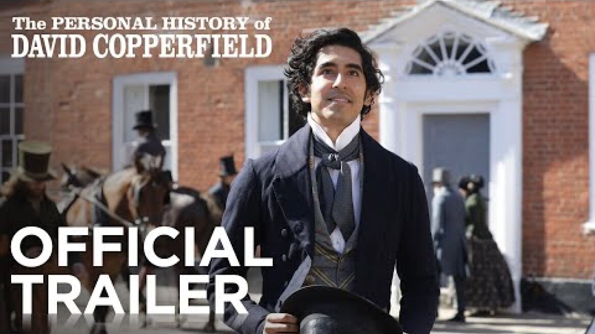 THE PERSONAL HISTORY OF DAVID COPPERFIELD | Official Trailer | Searchlight Pictures