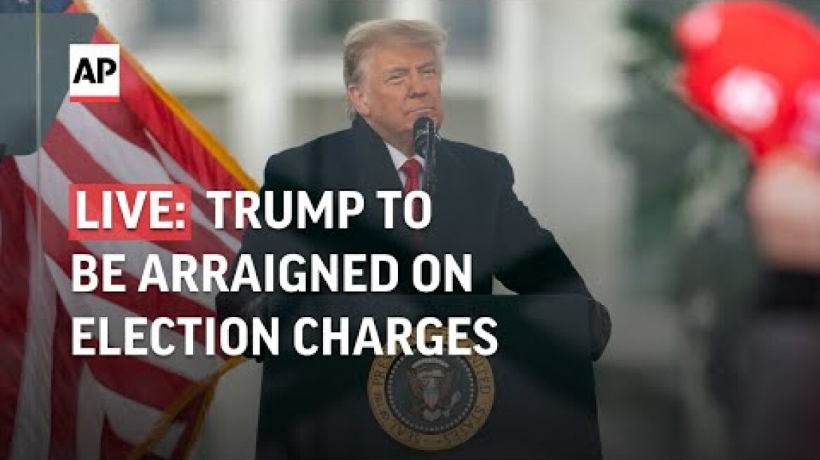 LIVE | Trump to be arraigned following January 6 indictment