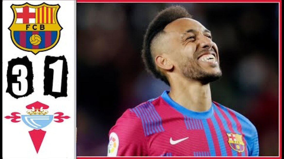 Barcelona vs Celta Vigo 3-1 Extended Highlights and All Goals 2022 HD