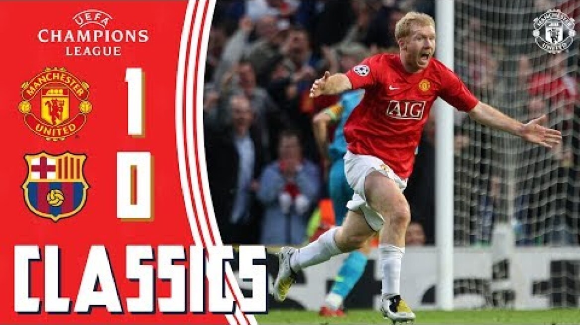 Champions League Classic | Manchester United 1-0 Barcelona (2008) | Semi-Final 2nd Leg | UCL Draw