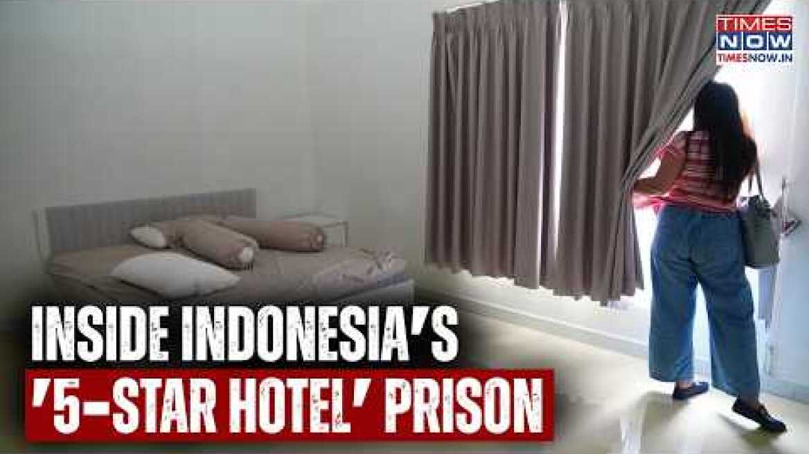 Inside Indonesia's ‘Luxury' Prison: Big TVs, ACs, Sofa| 5-Star Hotel Like Jail Demolished| Watch