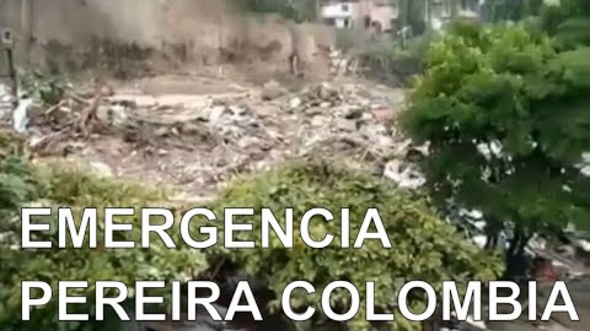 ÚLTIMA HORA DESLIZAMIENTO DE TIERRA EN PEREIRA COLOMBIA
