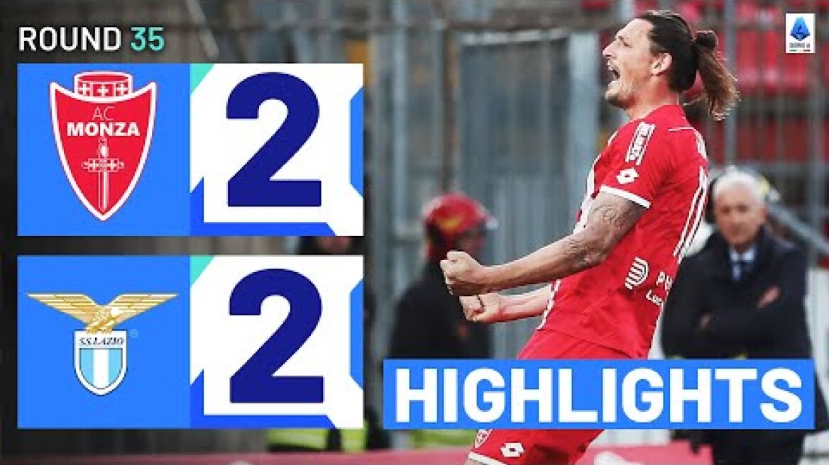 MONZA-LAZIO 2-2 | HIGHLIGHTS | Djuric bags last-gasp equaliser | Serie A 2023/24