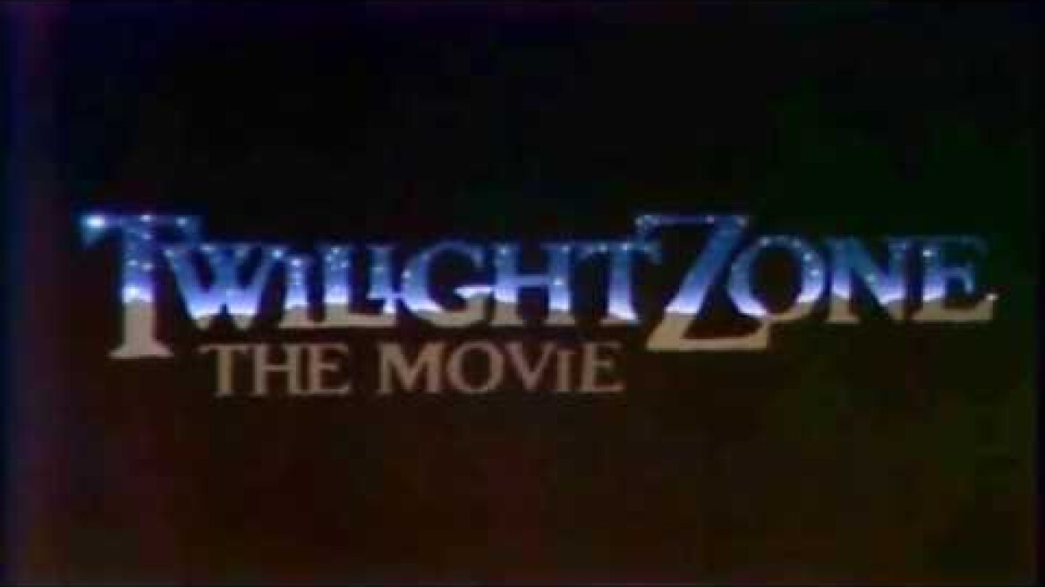 Twilight Zone the Movie - 1983 Trailer
